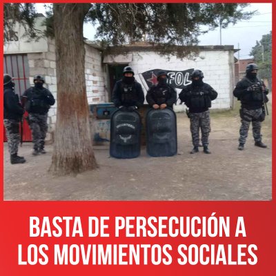 Basta de persecución a los movimientos sociales