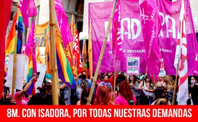 8M. Con Isadora, por todas nuestras demandas