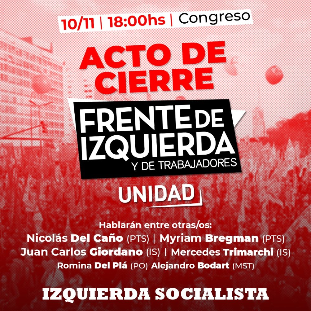 Legisladores Almeida y Mendieta: Miércoles 10/11 18hs - Acto del Frente de Izquierda Unidad