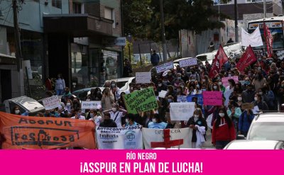 Río Negro / ¡ASSPUR en plan de lucha!