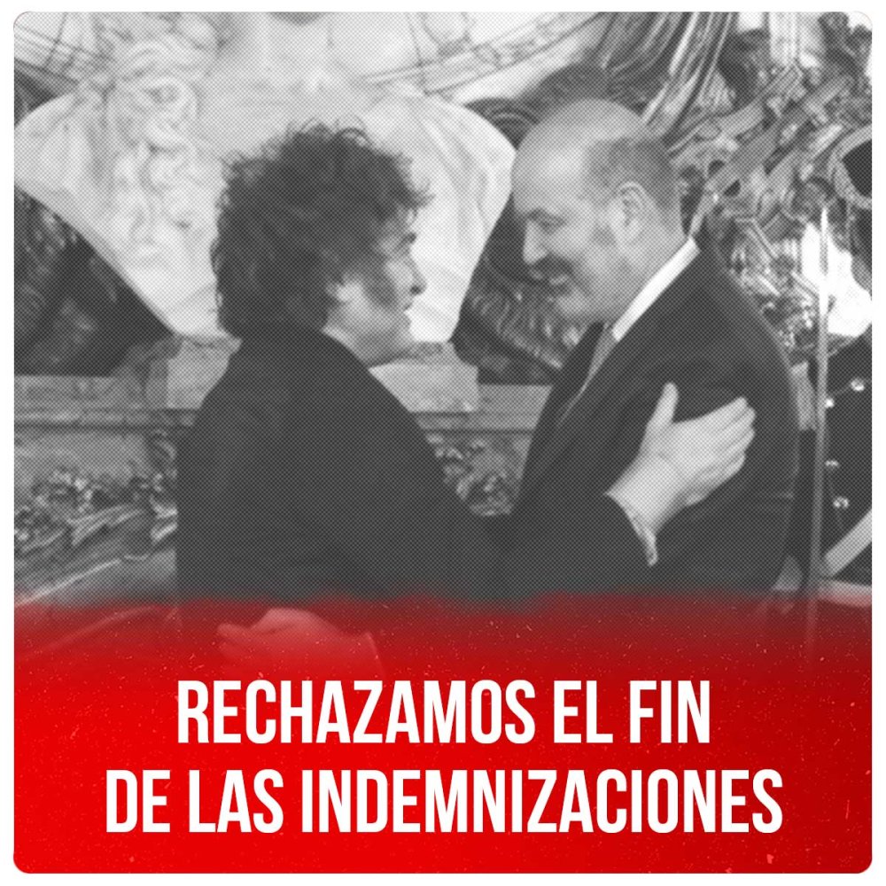 Rechazamos el fin de las indemnizaciones