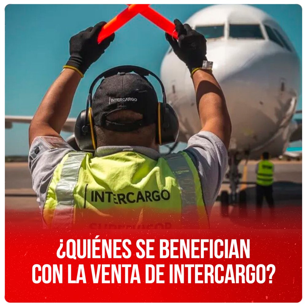 ¿Quiénes se benefician con la venta de Intercargo?