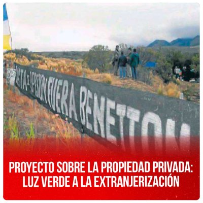 Proyecto sobre la propiedad privada: luz verde a la extranjerización