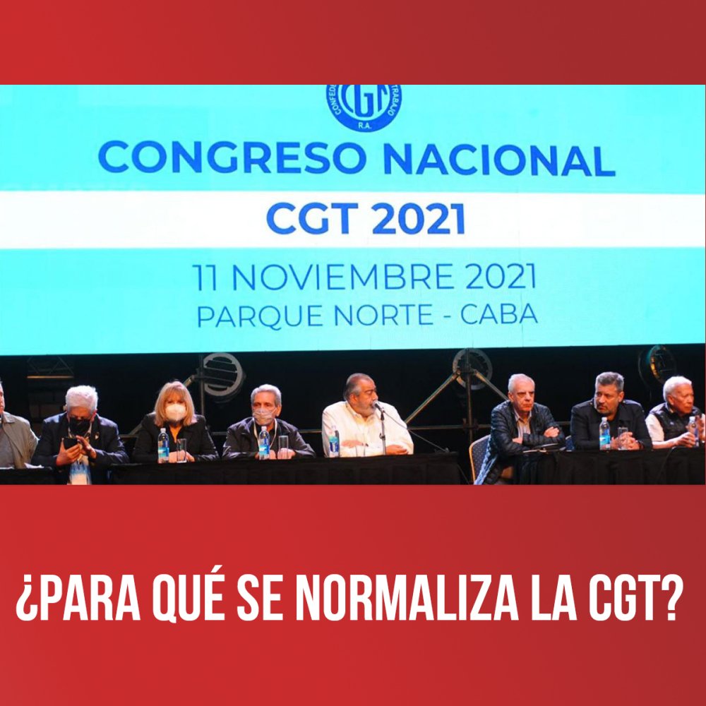 ¿Para qué se normaliza la CGT?