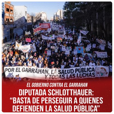 El gobierno contra el Garrahan / Diputada Schlotthauer: “Basta de perseguir a quienes defienden la salud pública”