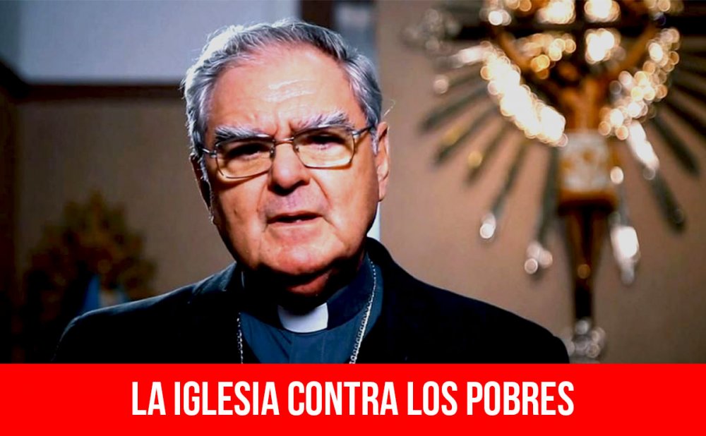 La iglesia contra los pobres
