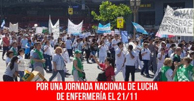 Por una jornada nacional de lucha de enfermería el 21/11