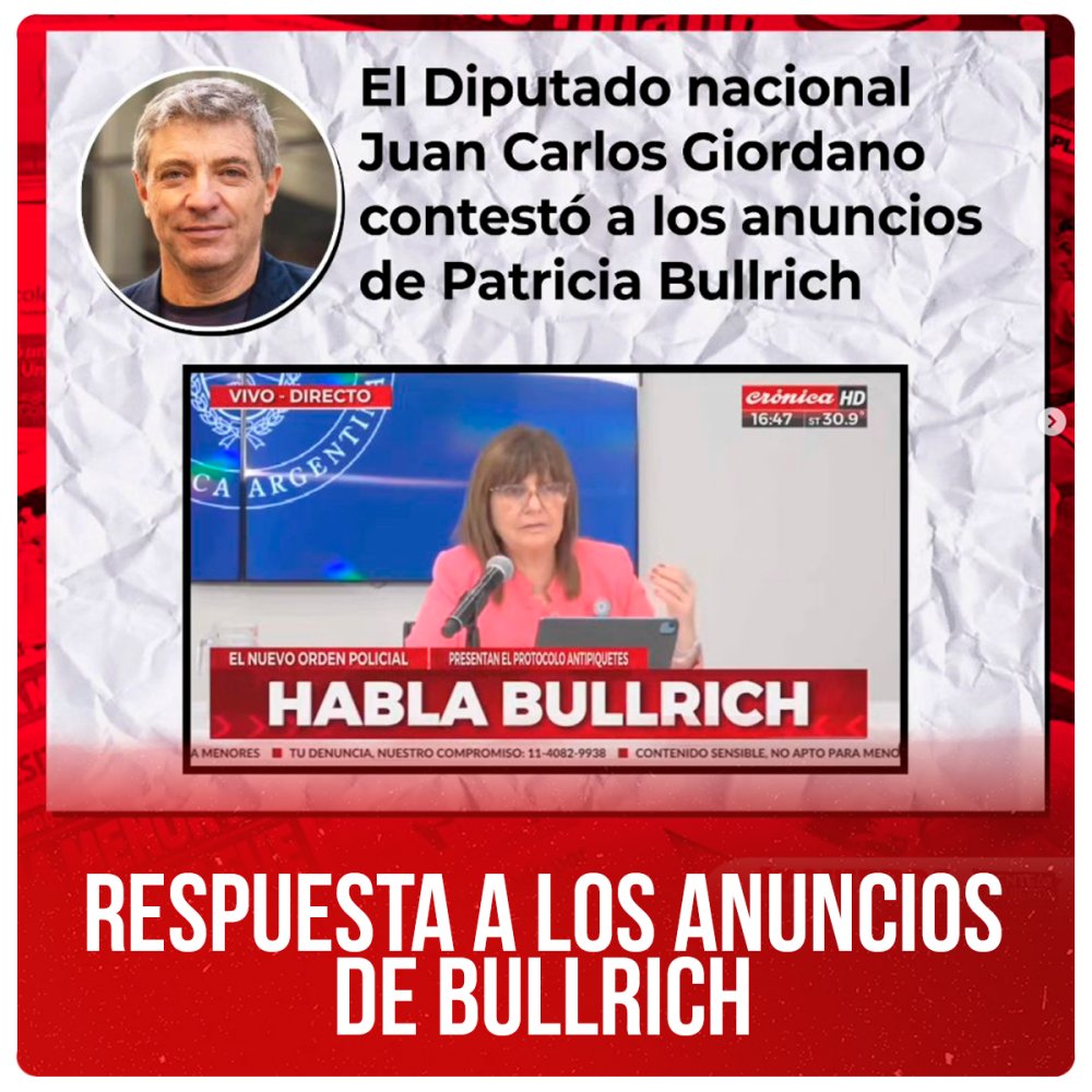 El diputado nacional Giordano le contestó a Bullrich
