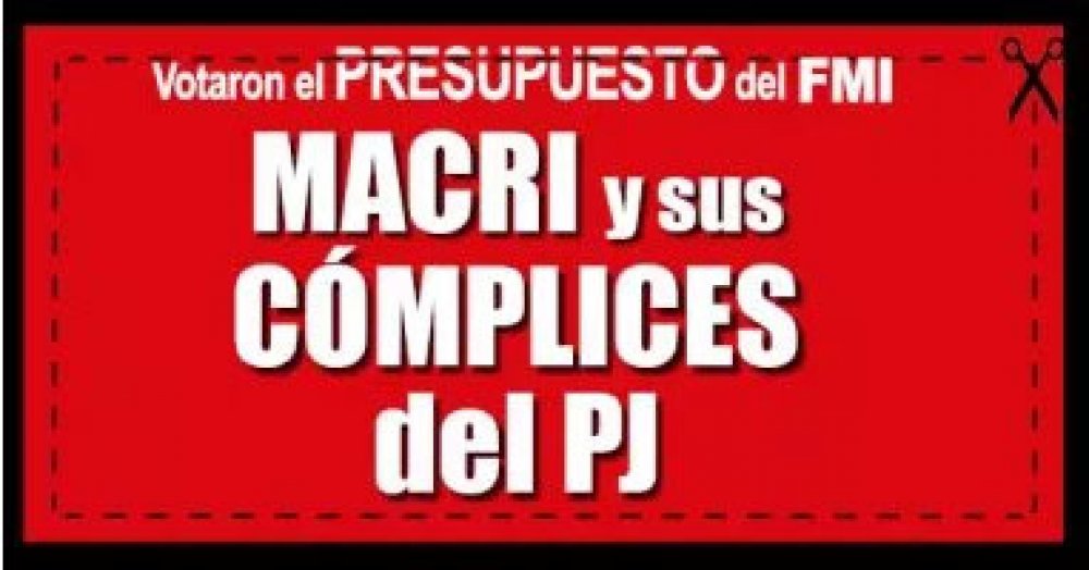 Contra Macri y sus cómplices del PJ