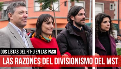 Dos listas del FIT-U en las PASO / Las razones del divisionismo del MST
