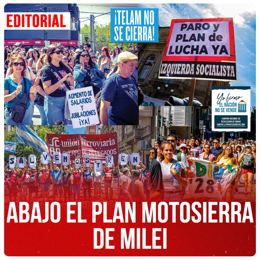 Abajo el plan motosierra de Milei