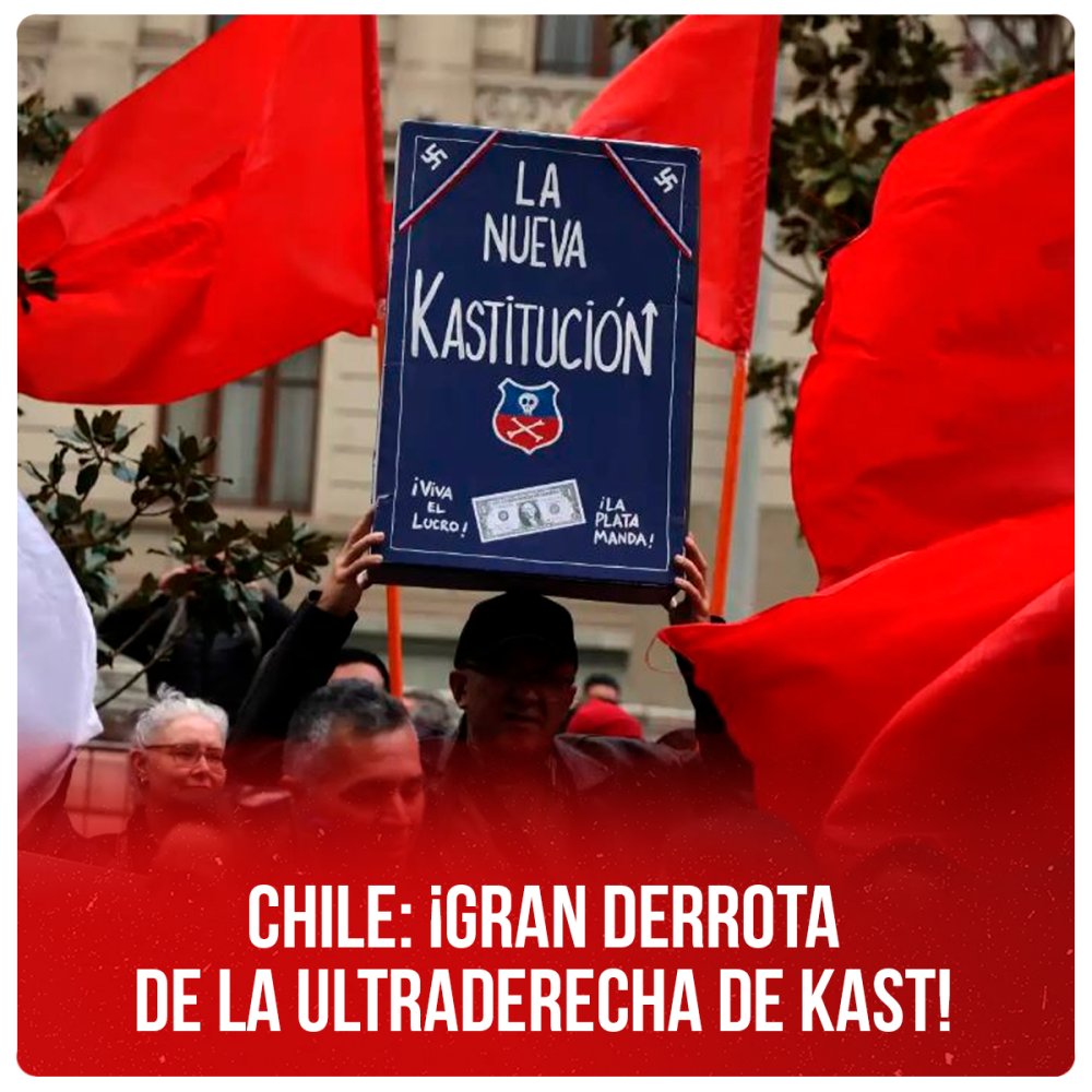 Chile: ¡Gran derrota de la ultraderecha de Kast!