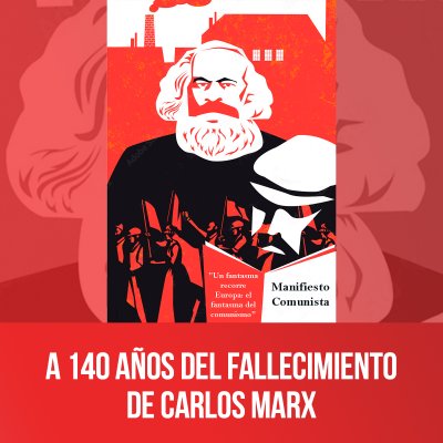 A 140 años del fallecimiento de Carlos Marx