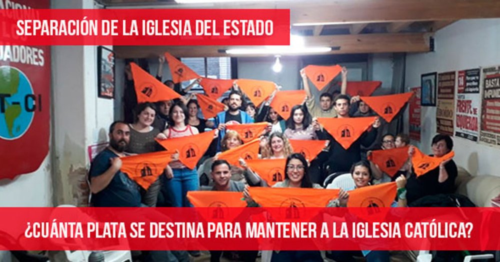 Separación de la Iglesia del Estado: ¿Cuánta plata se destina para mantener a la Iglesia Católica?
