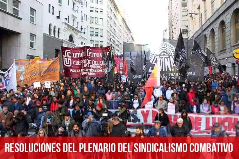 Resoluciones aprobadas en el Plenario Nacional del Sindicalismo Combativo realizado el 12 de Agosto