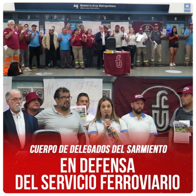 Cuerpo de delegados del Sarmiento / En defensa del servicio ferroviario