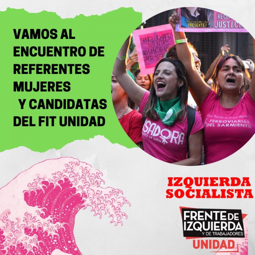 Vamos al Encuentro de Referentes Mujeres y Candidatas del FIT-U