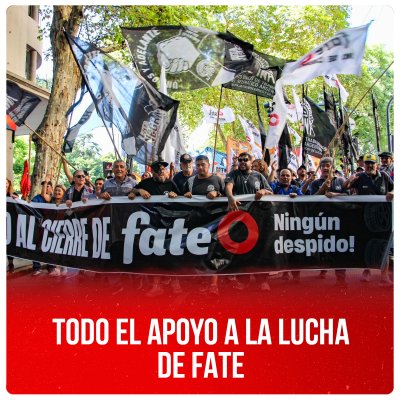 Todo el apoyo a la lucha de FATE