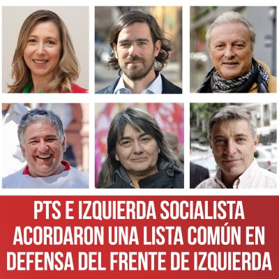 PTS e Izquierda Socialista acordaron una lista común en defensa del Frente de Izquierda