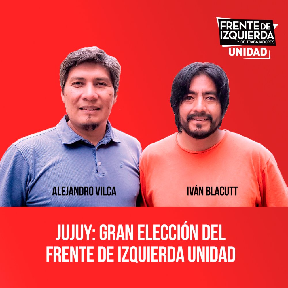 Jujuy: gran elección del Frente de Izquierda Unidad