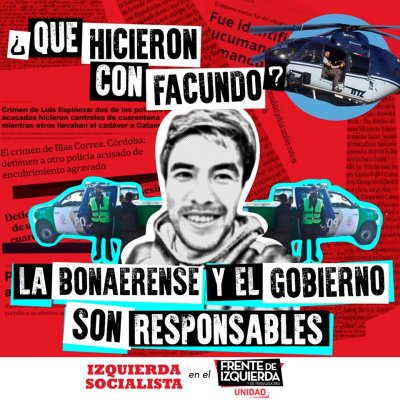 Facundo Castro: ¡La bonaerense y el gobierno son los responsables!