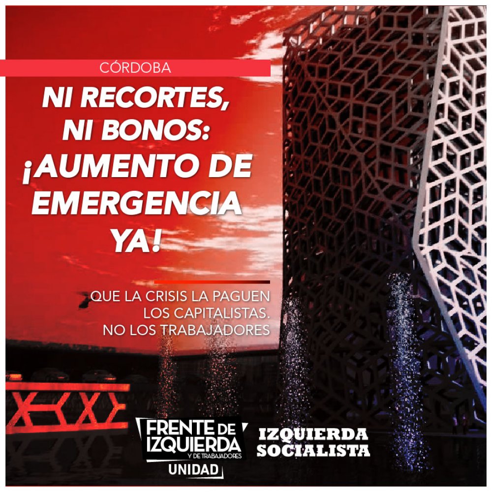 En Córdoba ni recortes, ni bonos: aumento de emergencia ya!