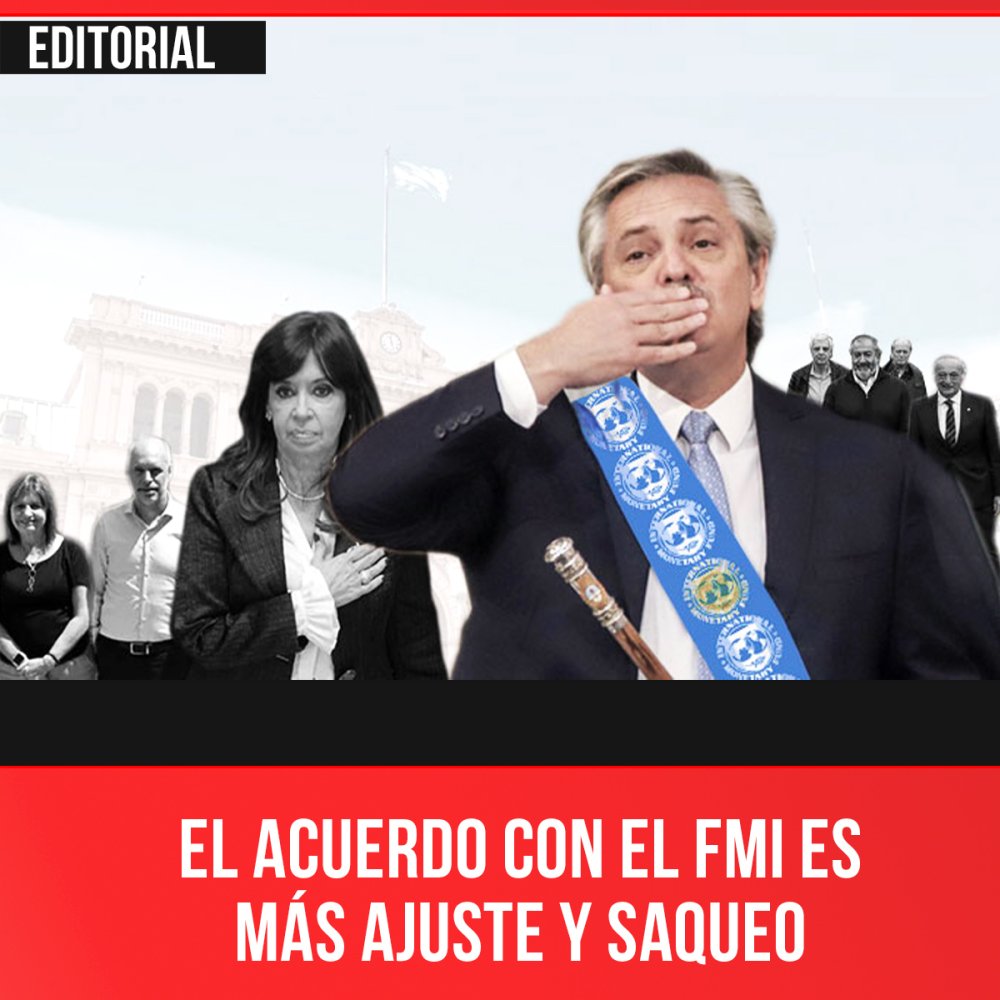 El acuerdo con el FMI es más ajuste y saqueo