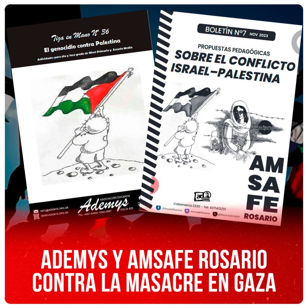 Ademys y Amsafe Rosario contra la masacre en Gaza