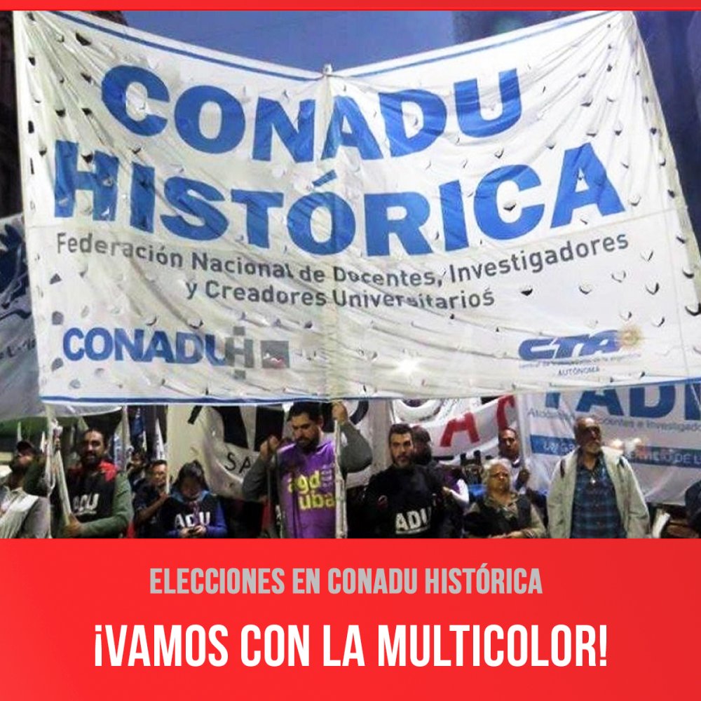Elecciones en Conadu Histórica / ¡Vamos con la Multicolor!