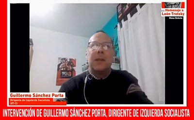 Intervención de Guillermo Sánchez Porta, dirigente de Izquierda Socialista UIT-CI