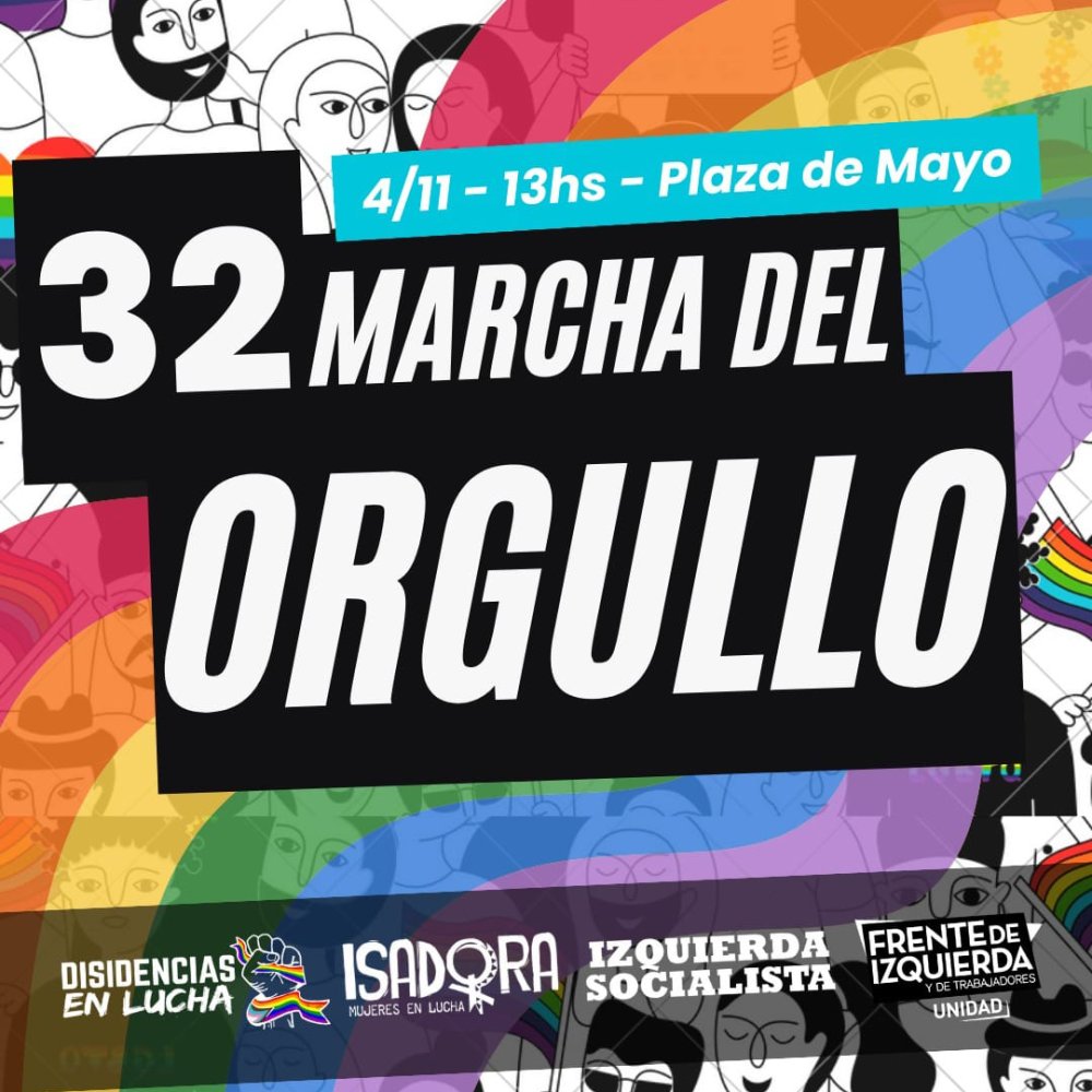 Sábado 4 de noviembre 13hs. desde Plaza de Mayo / XXXII Marcha del orgullo