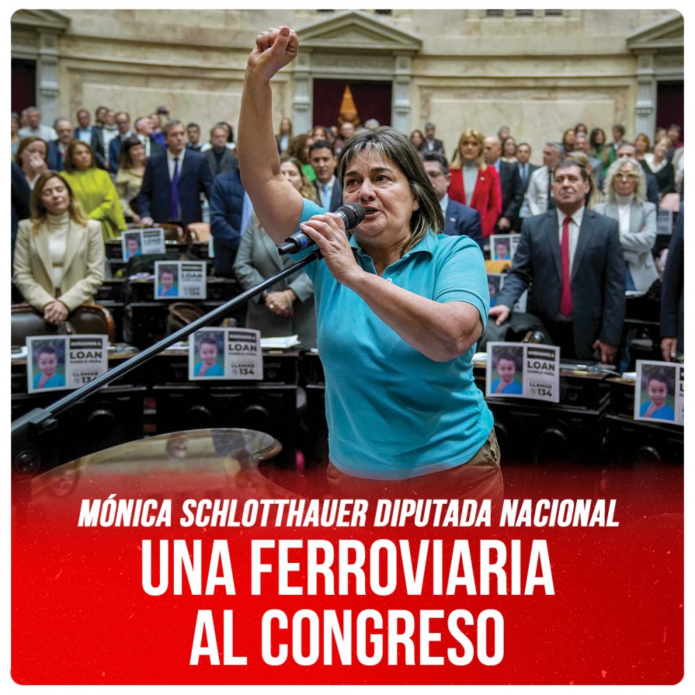 Mónica Schlotthauer Diputada Nacional / Una ferroviaria al congreso