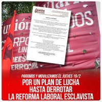 Atropello histórico / No hay un solo punto a favor de los trabajadores