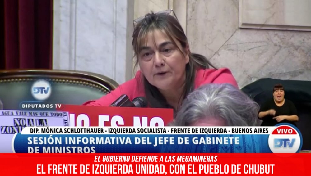 El gobierno defiende a las megamineras / El Frente de Izquierda Unidad, con el pueblo de Chubut