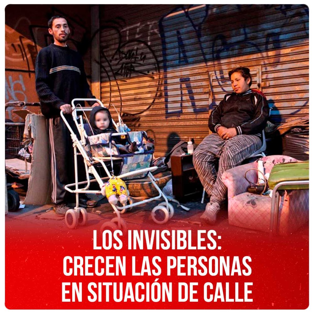 Los invisibles: crecen las personas en situación de calle