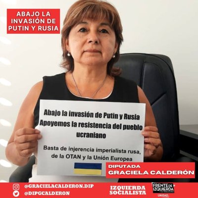 Diputada Graciela Calderón: “Abajo la invasión de Putin y Rusia. Apoyemos la resistencia del pueblo ucraniano.”