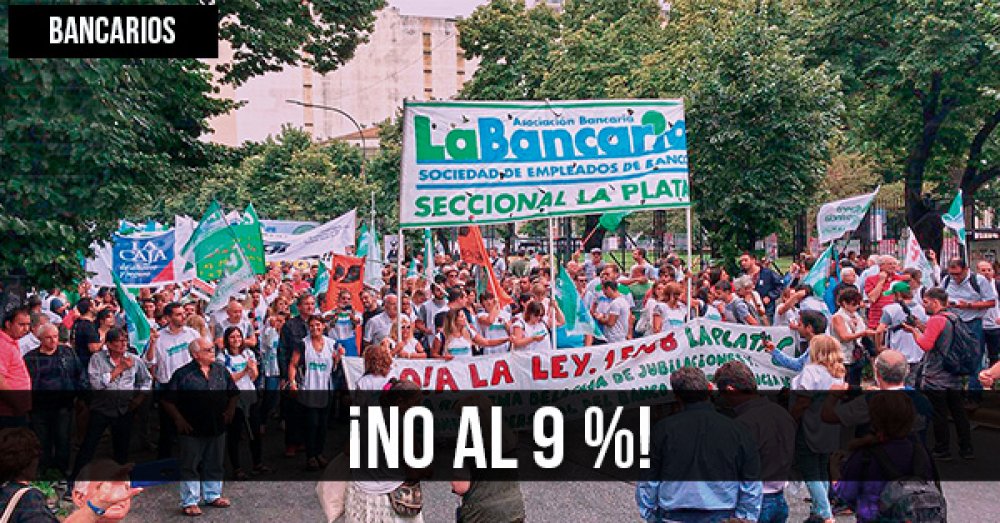 Bancarios ¡No al 9%!