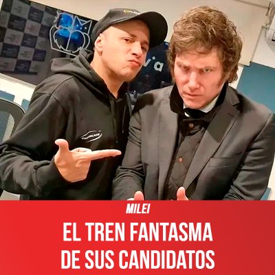 Milei / El tren fantasma de sus candidatos