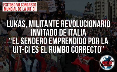 Congreso VII UIT-CI / Italia: “El sendero emprendido por la UIT-CI es el rumbo correcto”