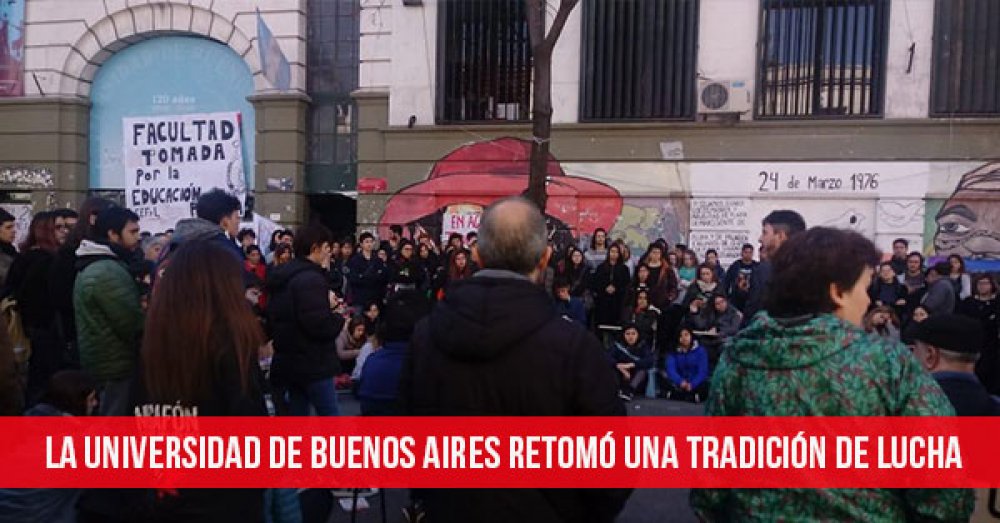 La Universidad de Buenos Aires retomó una tradición de lucha