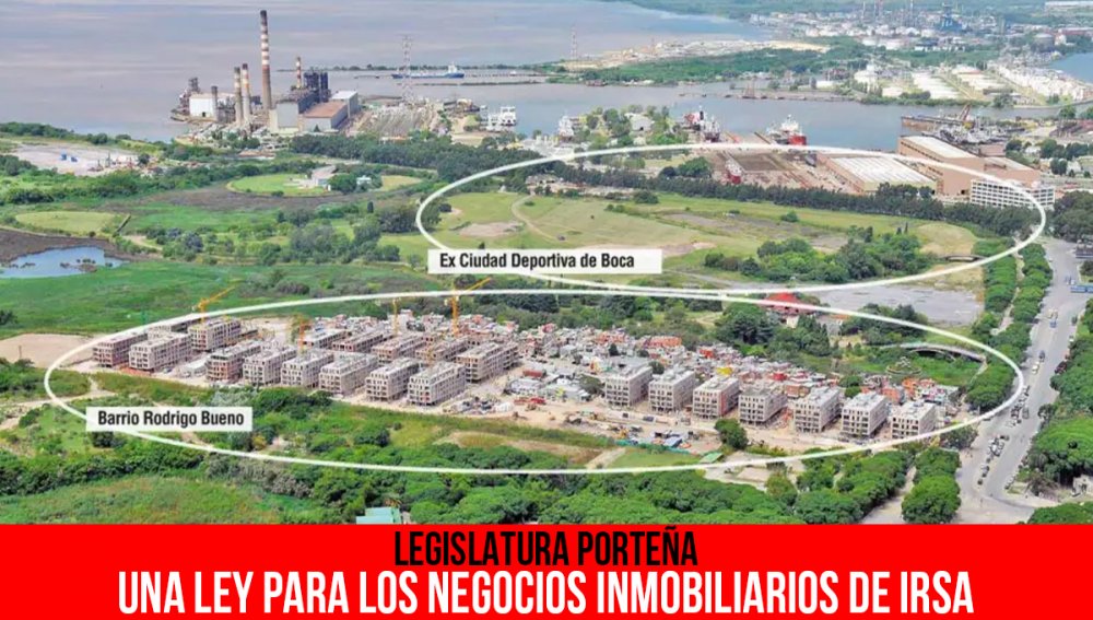 Legislatura porteña / Una ley para los negocios inmobiliarios de IRSA