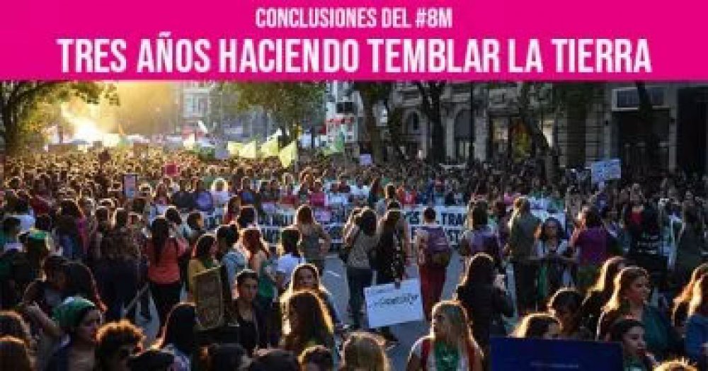 Conclusiones del #8M: Tres años haciendo temblar la Tierra