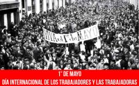 1° de Mayo. Día Internacional de los Trabajadores y las Trabajadoras