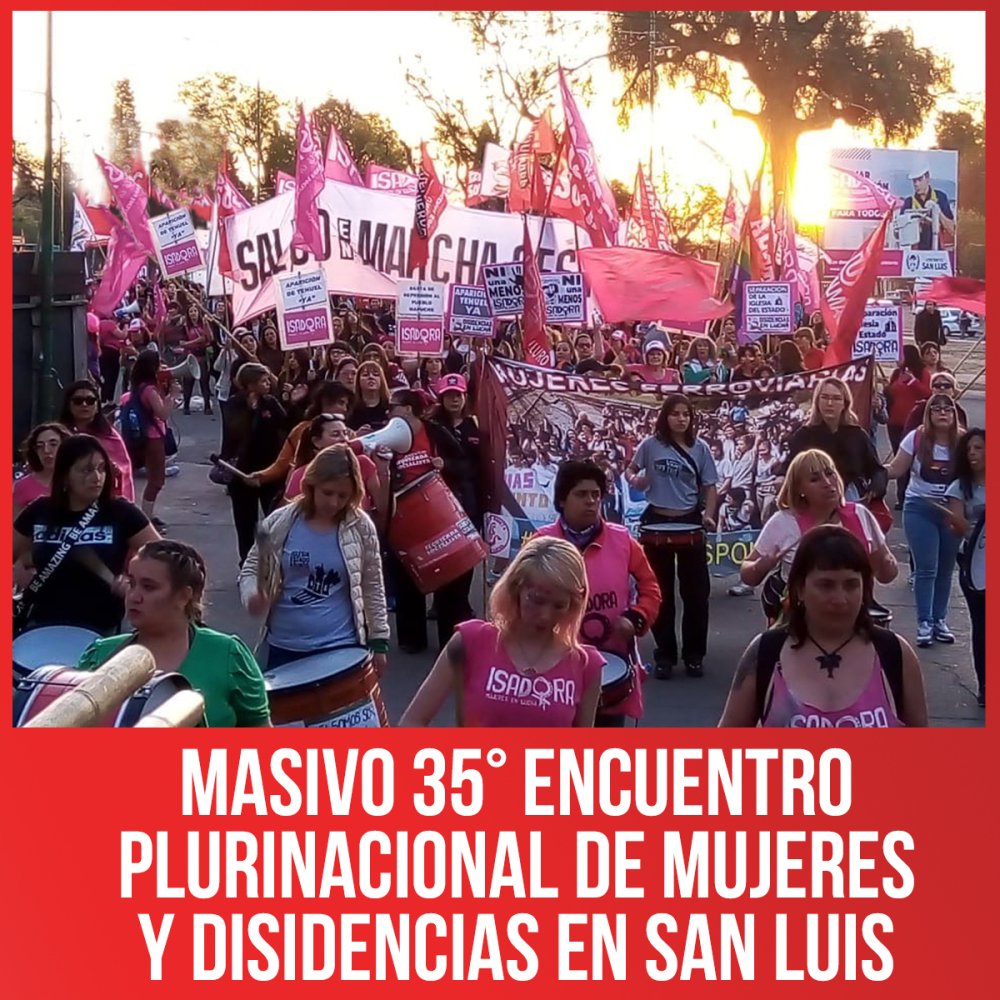 Masivo 35° Encuentro Plurinacional de Mujeres y Disidencias en San Luis