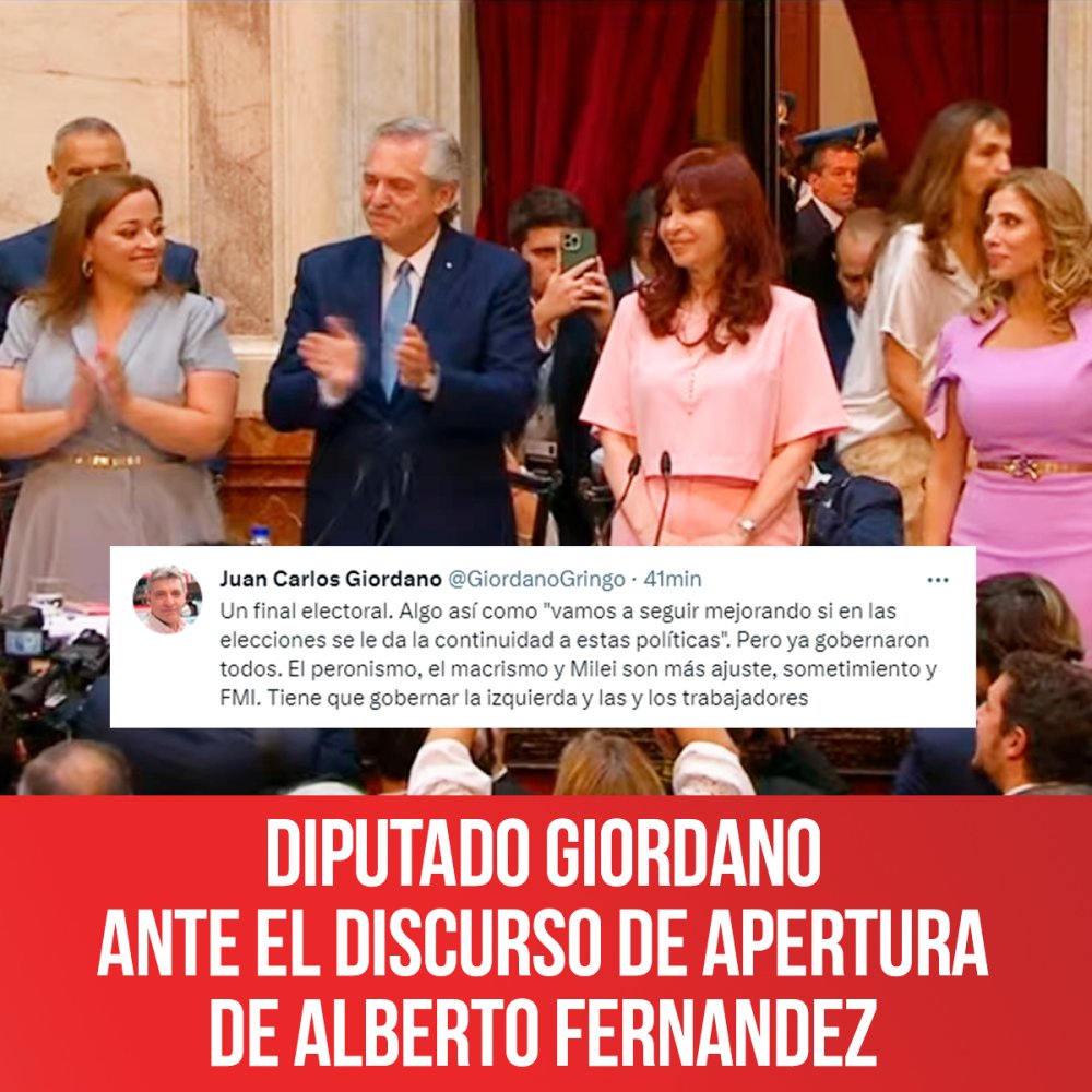 Diputado Giordano ante el discurso de apertura de Alberto Fernández