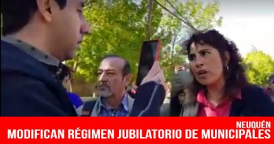 Neuquén: Modifican régimen jubilatorio de municipales
