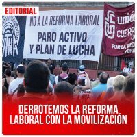 Derrotemos la reforma laboral con la movilización