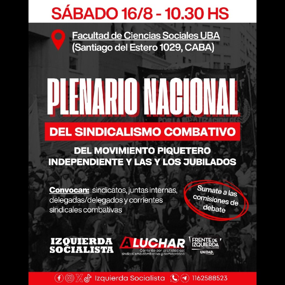 16 de agosto, Plenario Nacional del sindicalismo combativo / Rubén Sobrero: “Que la CGT rompa el pacto y convoque al paro de 36 horas”