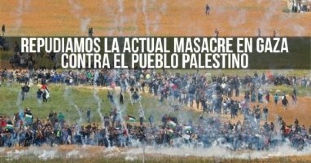 Repudiamos la actual masacre en Gaza contra el pueblo palestino