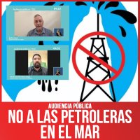 Audiencia pública / No a las petroleras en el mar